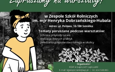Warsztaty z młodzieżą Powiatu Sokólskiego związane z ochroną przyrody na wsi