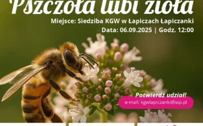 „Pszczoła lubi zioła”!